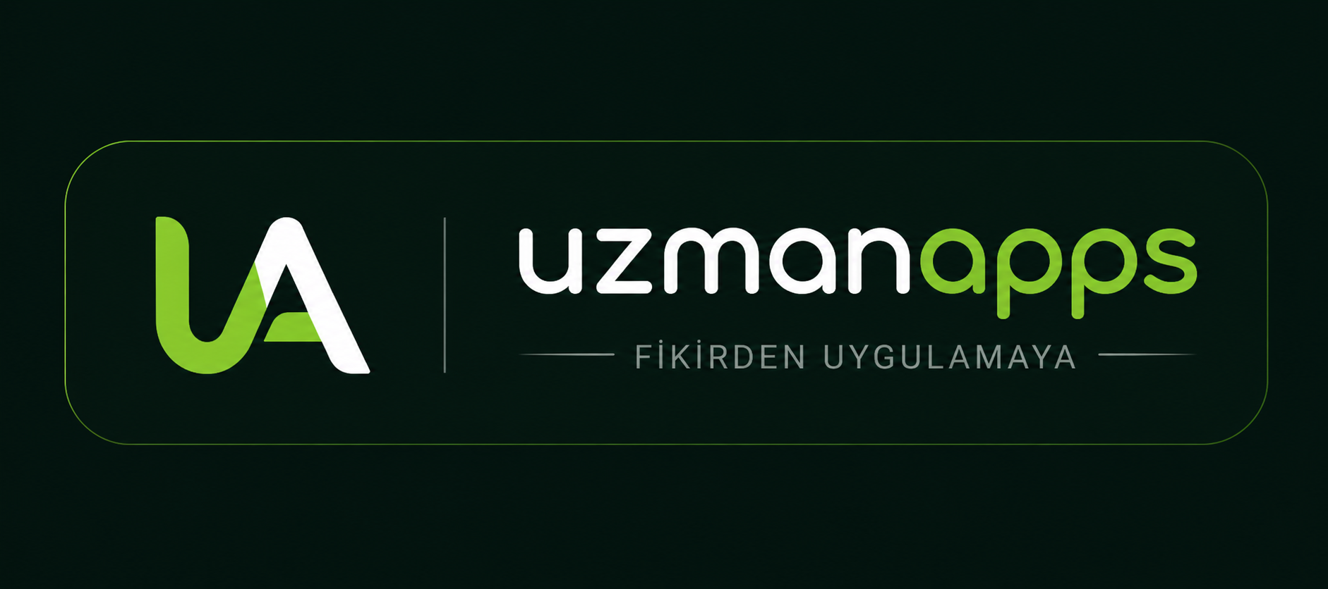 UzmanApps - Fikirden Uygulamaya